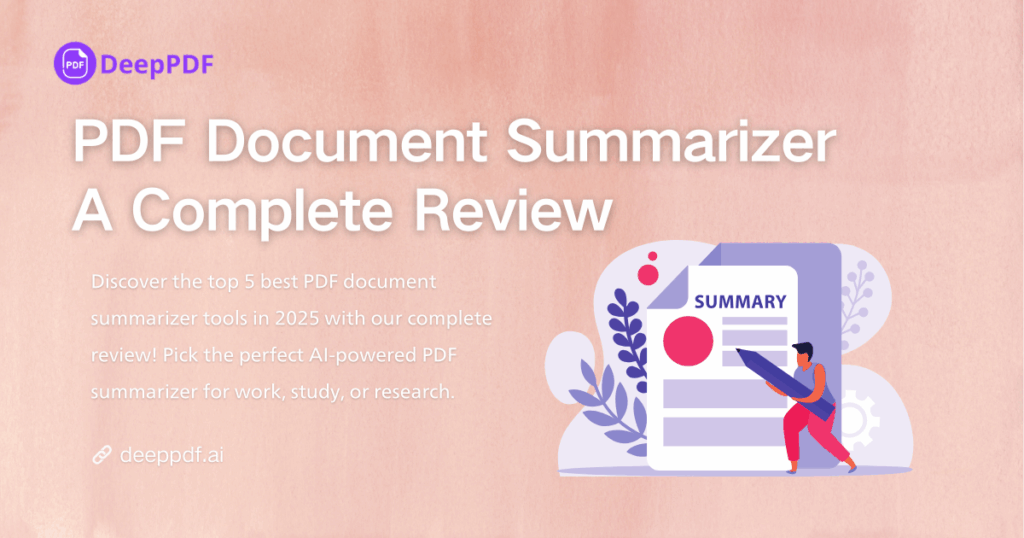 Top 5 Best PDF Document Summarizer Tools in 2025: A Complete Review