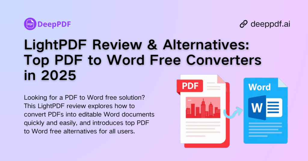 LightPDF Review & Alternatives: Top PDF to Word Free Converters in 2025