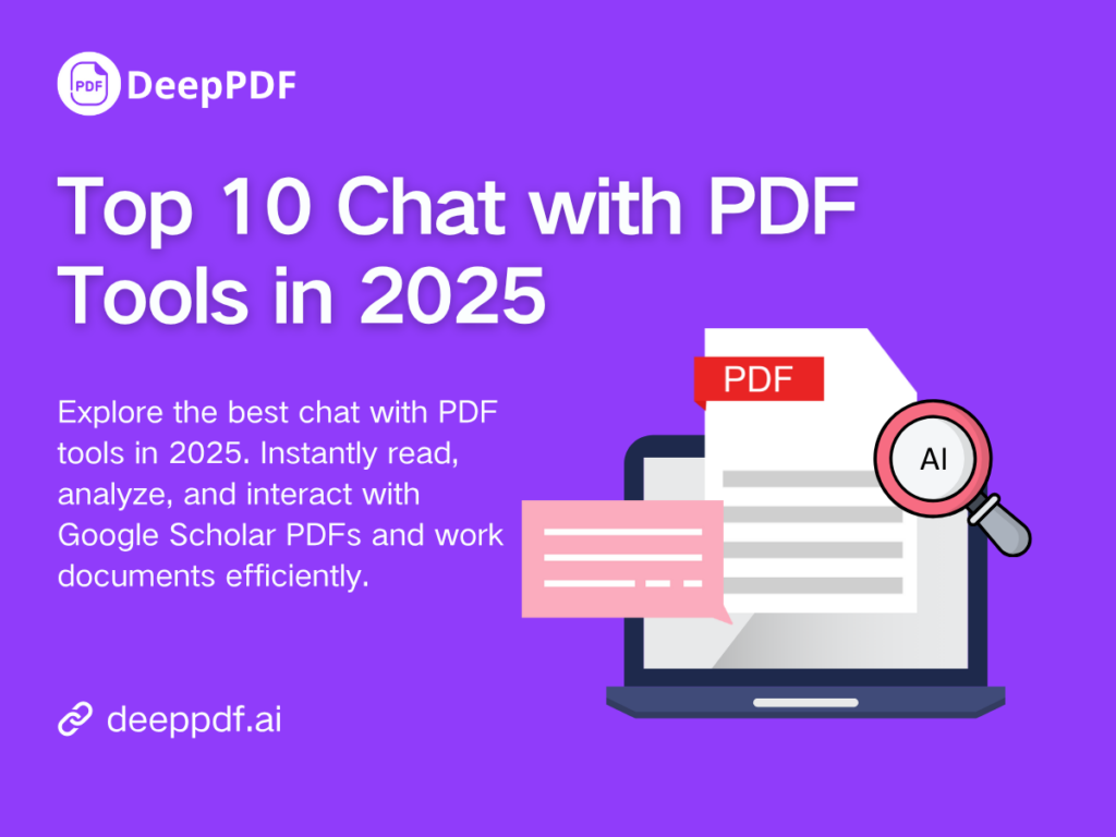 Top 10 Chat with PDF Tools in 2025: Best for Google Scholar & Work Documents